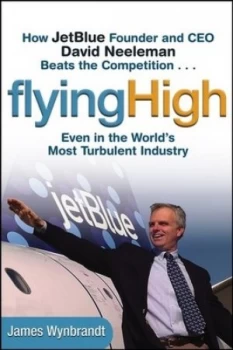 Image of Flying High by James Wynbrandt Hardback