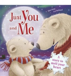 Image of Just You and Me by Alice King Book