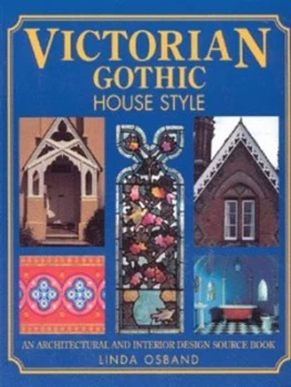 Image of Victorian Gothic House Style by Linda Osband Paperback