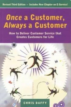 Image of Once a Customer Always a Customer by Chris Daffy Paperback