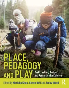 Image of Place Pedagogy and PlayParticipation Design and Research with Children