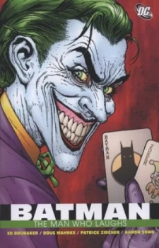 Image of The Man Who Laughs by Ed Brubaker and Doug Mahnke and Patrick Zircher and Aaron Sowd and Steve Bird and David Baron and Jason Wright and Rob Leigh and