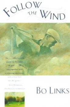 Image of Follow the Wind by Bo Links Book