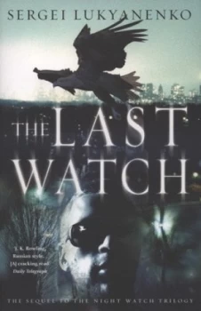 Image of The Last Watch by Sergei Lukyanenko Book