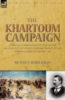 Image of The Khartoum Campaign by Bennet Burleigh