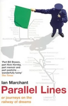 Image of Parallel Lines by Ian Marchant Paperback
