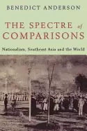 Image of spectre of comparisons nationalism southeast asia and the world