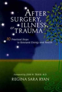 Image of After Surgery Illness or Trauma by John Travis Book