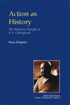 Image of Action as history by Stein Helgeby