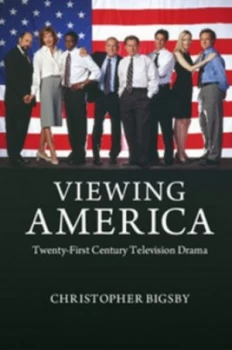 Image of Viewing America by Christopher Bigsby Book