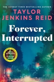 Image of Forever, interrupted - Taylor Jenkins Reid - Paperback - Used