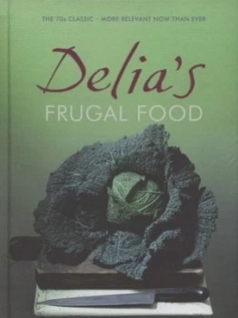 Image of Delias Frugal Food. by Delia Smith Hardback