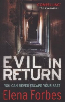 Image of Evil in Return by Elena Forbes Paperback
