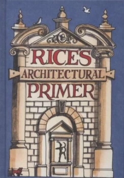 Image of Rices Architectural Primer by Matthew Rice Hardback