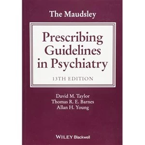 Image of The Maudsley Prescribing Guidelines in Psychiatry Paperback / softback 2018