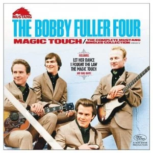 image of Magic Touch The Complete Mustang Singles Collection by The Bobby Fuller Four CD Album