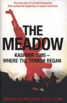 Image of The Meadow by Adrian Levy Hardback