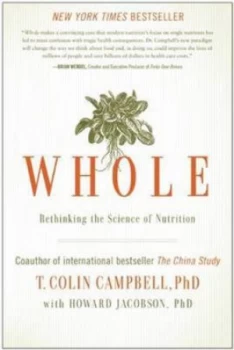 Image of Whole by T. Colin Campbell Paperback