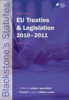 Image of Blackstones Eu Treaties and Legislation 2010-2011 by Nigel Foster Paperback