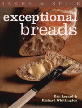 Image of Baker and Spice Exceptional Breads by Dan Lepard and Richard Whittington and Baker and Spice Book