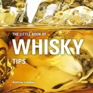 Image of The little book of whisky tips - Andrew Langley - Hardback - Used