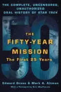 Image of fifty year mission the complete uncensored unauthorized oral h