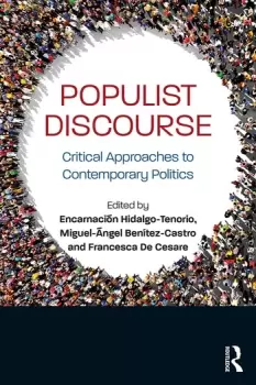 Image of Populist DiscourseCritical Approaches to Contemporary Politics
