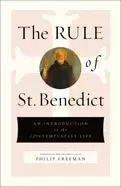 Image of rule of st benedict an introduction to the contemplative life
