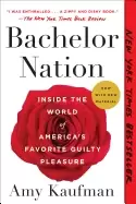 Image of bachelor nation inside the world of americas favorite guilty pleasure