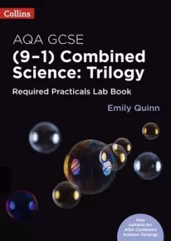 Image of AQA GCSE combined science 9-1 required practicals Lab book by Emily Quinn