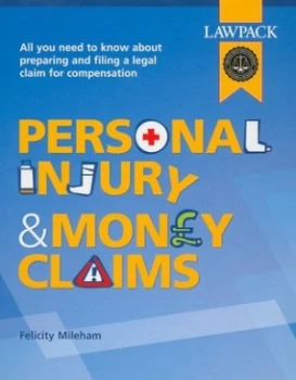 Image of Personal Injury and Money Claims by Felicity Mileham Hardback