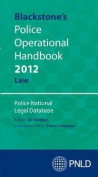 Image of Blackstones Police Operational Handbook 2012 by Police National Legal Database Paperback