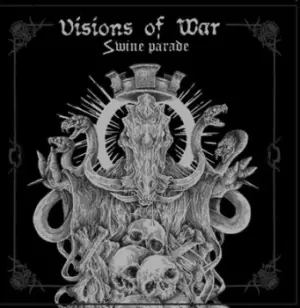 Image of Swine Parade by Visions of War CD Album