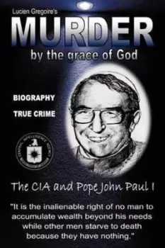 Image of Murder by the Grace of God by Lucien Gregoire