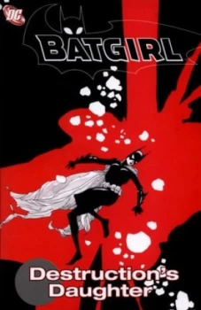 Image of Destructions Daughter by Andersen Gabrych and Pop Mhan and Bob Kane Paperback