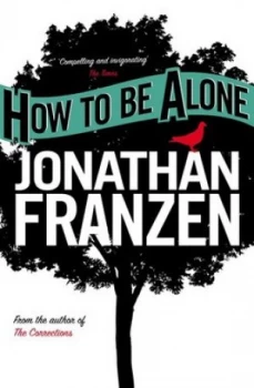 Image of How to Be Alone by Jonathan Franzen Paperback