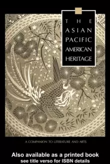 Image of Asian Pacific American Heritage : A Companion to Literature and Arts