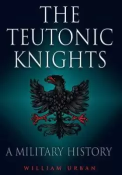 Image of Teutonic Knights by William Urban