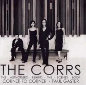 Image of The Corrs by Paul Gaster Hardback
