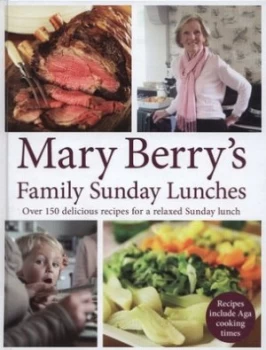 Image of Mary Berrys Family Sunday Lunches by Mary Berry Hardback