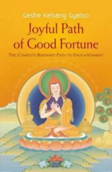 Image of Joyful Path of Good Fortune by Geshe Kelsang Gyatso Book