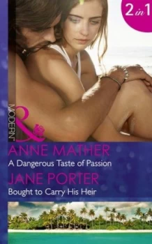 Image of A Dangerous Taste of Passion by Anne Mather and Jane Porter Paperback