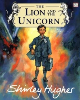 Image of The Lion and the Unicorn by Shirley Hughes Paperback