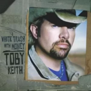 Image of White Trash With Money by Toby Keith CD Album