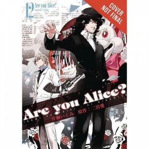 Image of Are You Alice? Volume 12