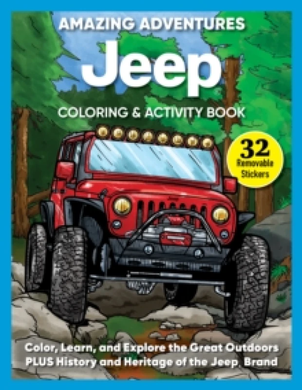 Image of Amazing Adventures Jeep Coloring & Activity Book : Color, Learn, and Explore the Great Outdoors PLUS History and Heritage of the Jeep Brand Paperback
