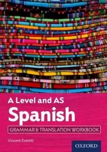 Image of A Level and AS Spanish Grammar & Translation Workbook : With all you need to know for your 2022 assessments