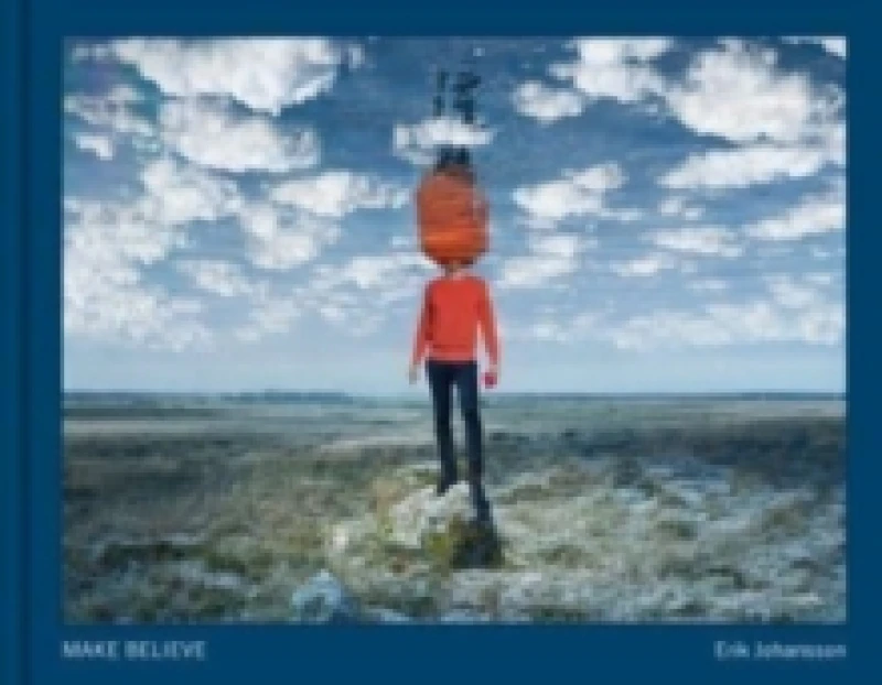 Image of Make Believe : Erik Johansson Hardback