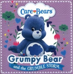 Image of Grumpy Bear and the Grumble Storm by Care Bears Book