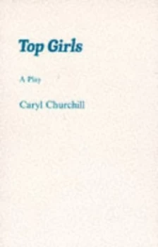 Image of Top Girls by Caryl Churchill Book